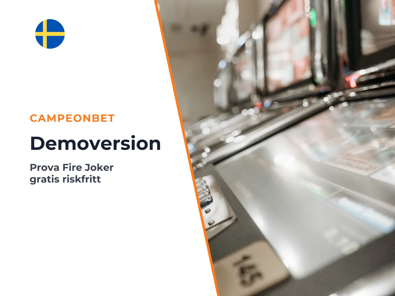 I demoläget kan du tryggt prova