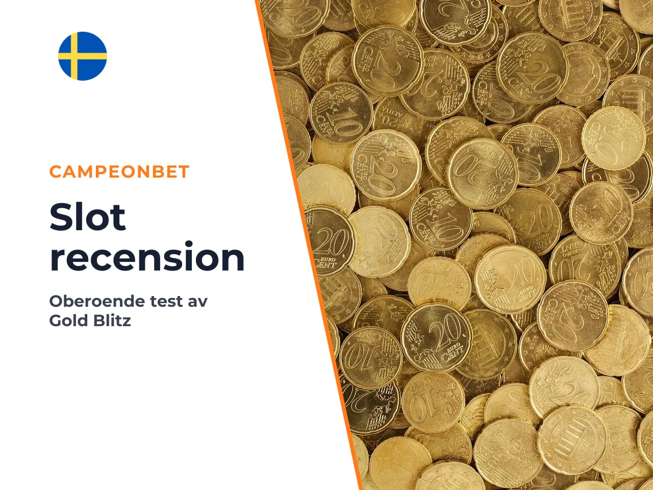 Så testade vi Gold Blitz. För